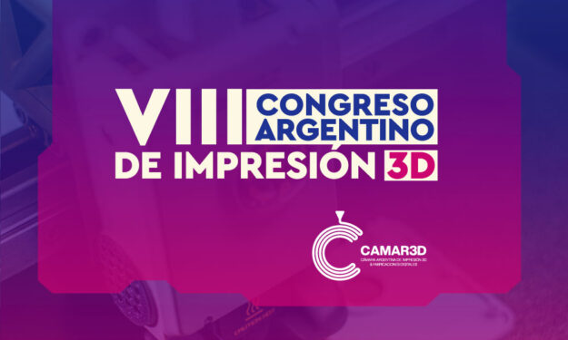 VIII Congreso Argentino de Impresión 3D